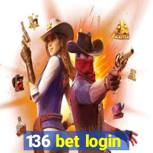 136 bet login